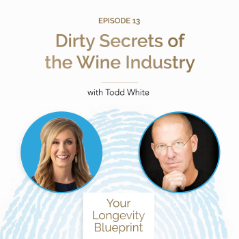 13. Dirty Secrets of the Wine Industry w/ Todd White