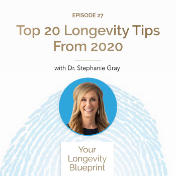 27. Top 20 Longevity Tips From 2020