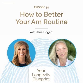 34. How to Better Your Am Routine with Jane Hogan