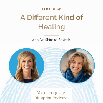 67. A Different Kind of Healing with Dr. Shiroko Sokitch