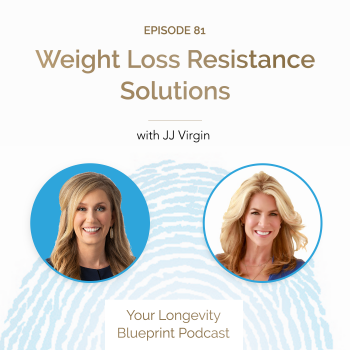 81. Weight Loss Resistance Solutions with JJ Virgin