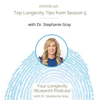 226: Top Longevity Tips from Season 5